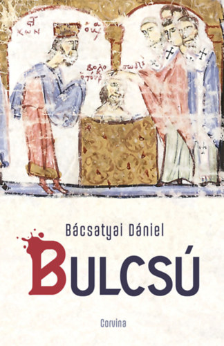 Bácsatyai Dániel: Bulcsú könyv