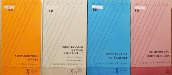 Kulcsár Kálmán, P. Szűcs Julianna, Bródy András, Bossányi Katalin: Négy kötet az Átiratok c. sorozatból (A rosszközérzet stílusa, Kompország ezredfordulója, Mindannyian Naivak voltunk, Kontinuitás és átmenet)  (4 kötet) antikvár