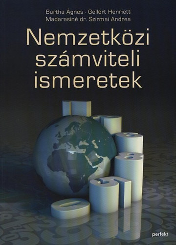 Madarasiné Szirmai Andrea, Kovács Dániel Máté, Mohl Gergely: Nemzetközi számviteli ismeretek (IFRS) antikvár