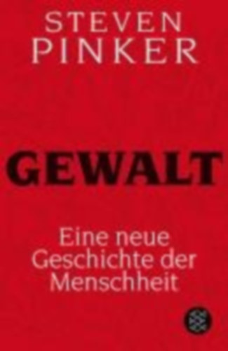 Pinker, Steven: Gewalt idegen