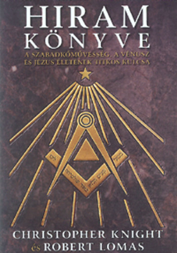 Lomas, Robert, Knight, Christopher: Hiram könyve antikvár