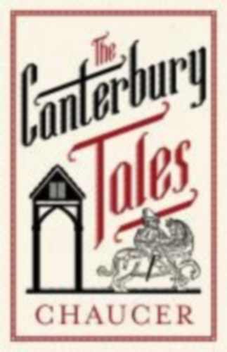 Chaucer, Geoffrey: The Canterbury Tales: Fully Annotated Edition idegen