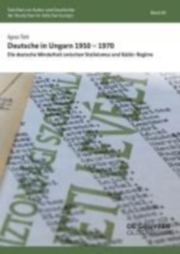 Tóth, Ágnes: Deutsche in Ungarn 1950-1970 idegen