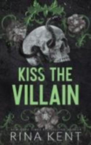 Kent, Rina: Kiss the Villain (Standard Edition) idegen