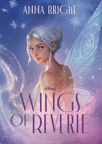 Bright, Anna: Wings of Reverie idegen