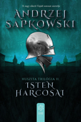 Andrzej Sapkowski: Isten harcosai e-Könyv