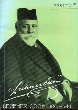 Lechner Ödön 1845-1914 (emlékkiállítás) antikvár