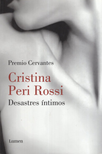 Cristina Peri Rossi: Desastres íntimos antikvár