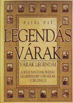 Földi Pál: Legendás várak antikvár