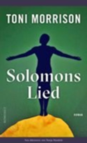 Morrison, Toni: Solomons Lied idegen