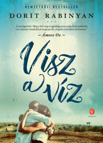 Dorit Rabinyan: Visz a víz antikvár