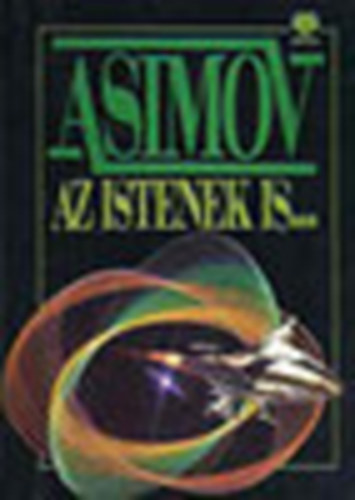 Asimov: Az Istenek is... antikvár