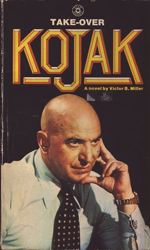 Victor B. Miller: Kojak: Take-Over antikvár