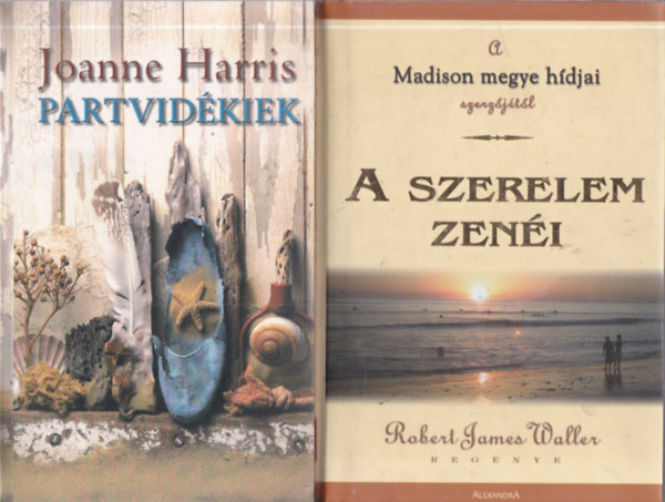 Joanne Harris, Robert James Waller: 2 db. romantikus regény (Partvidékiek + A szerelem zenéi) antikvár