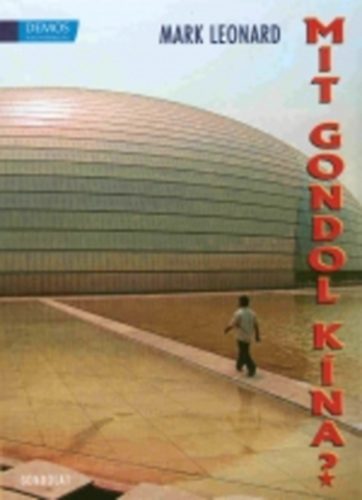 Mark Leonard: Mit gondol Kína? könyv