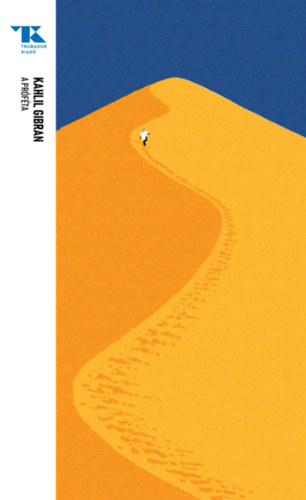 Kahlil, Gibran: A próféta könyv