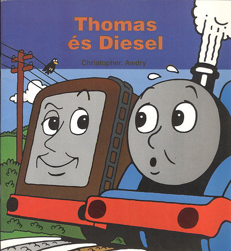 Christopher Awdry: Thomas és Diesel antikvár