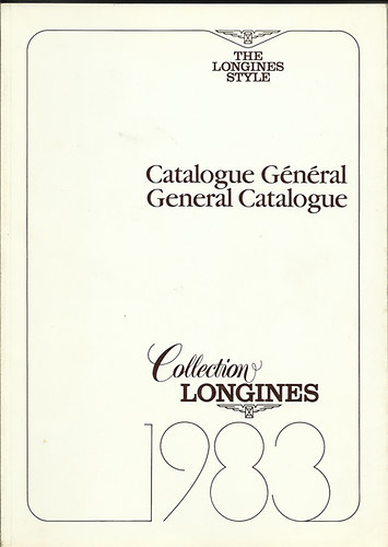 The Longines Style Collection Longines General Catalogue 1983