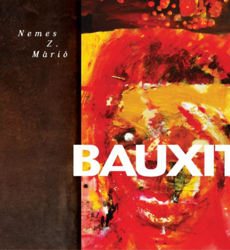 Nemes Z. Márió: Bauxit - Dedikált antikvár