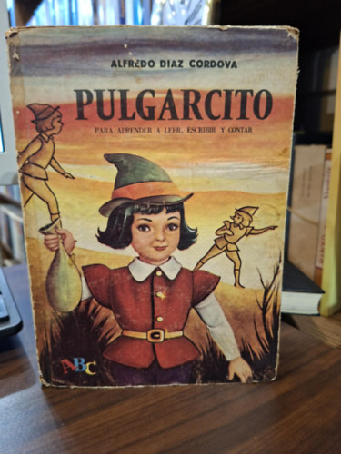 Alfredo Diaz Cordova: Pulgarcito (Para aprender a leer, escribir y contar) antikvár