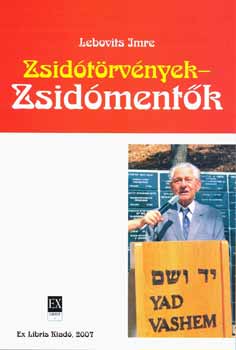 Lebovits Imre: Zsidótörvények – zsidómentők antikvár