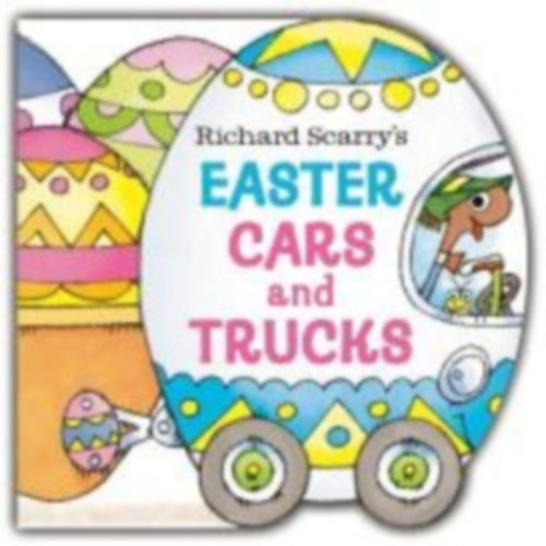Scarry, Richard: Richard Scarry's Easter Cars and Trucks idegen