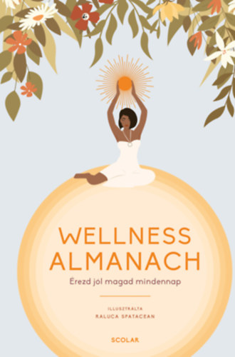 Raluca Spatacean: Wellness Almanach antikvár