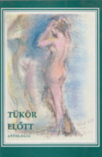 Tükör előtt - Antológia antikvár