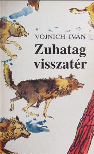 Vojnich Iván: Zuhatag visszatér antikvár