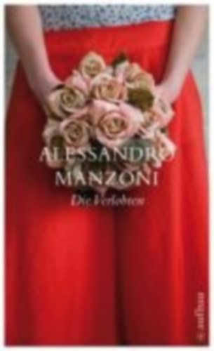 Manzoni, Alessandro: Die Verlobten idegen