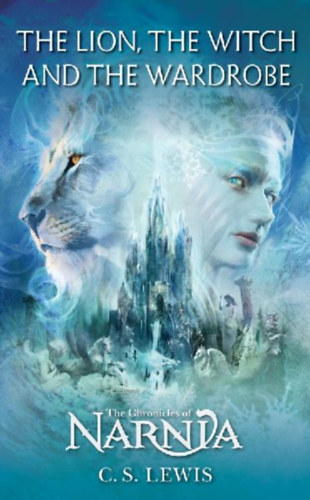 Lewis, Clive Staples: The Chronicles of Narnia 2. The Lion, the Witch and the Wardrobe idegen