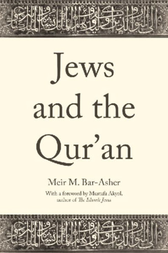 Bar-Asher, Meir M: Jews and the Qur'an idegen