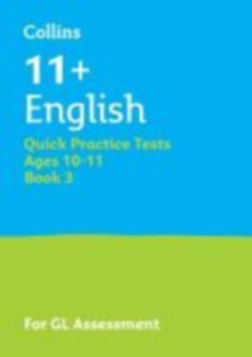 Collins 11: 11+ English Quick Practice Tests Age 10-11 (Year 6) Book 3 idegen