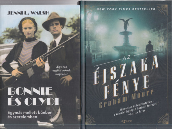 Jenni L. Walsh, Graham Moore: 2 db. történelmi regény (Bonnie és Clyde + Az éjszaka fénye) antikvár