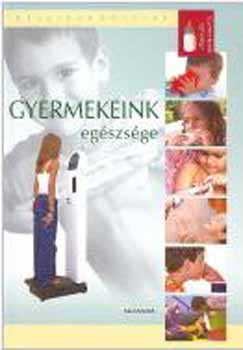 Villalobos, Gustavo, Canas, Miriam: Gyermekeink egészsége antikvár