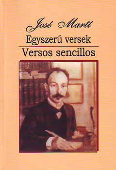 José Martí: Egyszerű versek - Versos sencillos antikvár