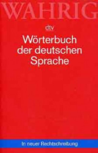 Gerhard Wahrig: Wahrig Wörterbuch Der Deutschen Sprache antikvár