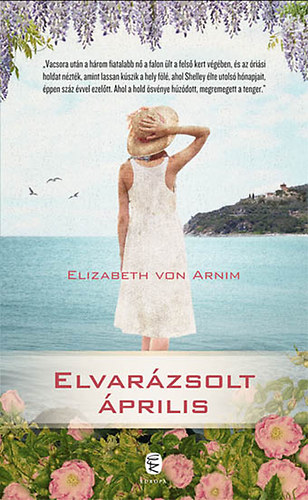 Elizabeth von Arnim: Elvarázsolt április könyv