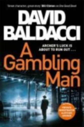 Baldacci, David: A Gambling Man idegen