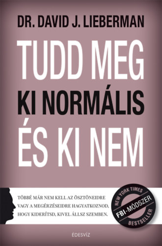 David J. Lieberman: Tudd meg, ki normális, és ki nem könyv
