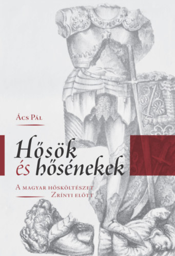 Hősök és hősénekek akciós termékkép 1