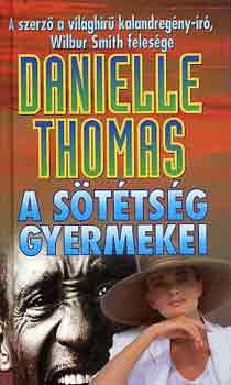 Danielle Thomas: A sötétség gyermekei antikvár