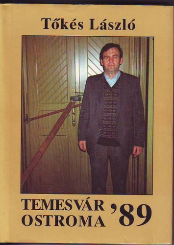 Tőkés László: Temesvár ostroma '89 antikvár