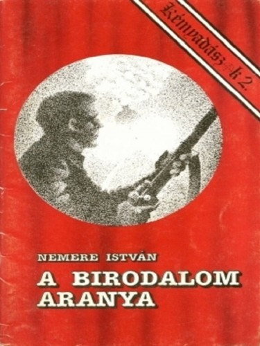 A birodalom aranya – Nemere István