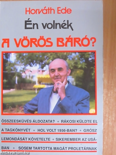 Horváth Ede: Én volnék a vörös báró? antikvár