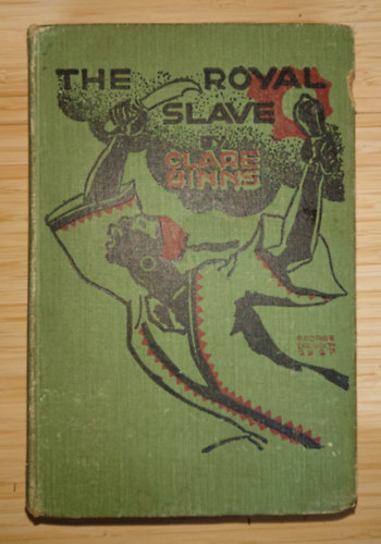 Clare Binns: The Royal Slave antikvár
