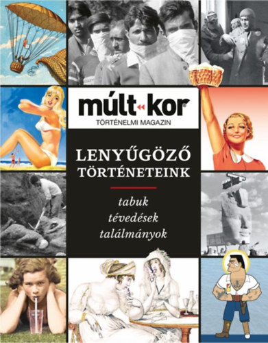 Bartal Csaba (főszerk.): Múlt-kor - 2022- őszi különszám antikvár