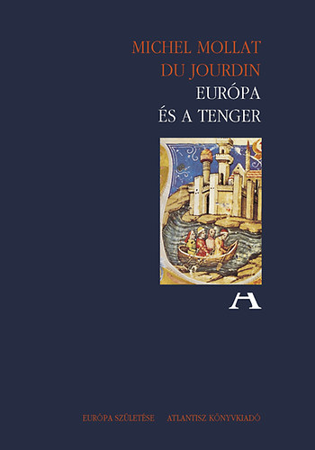 Mollatdujourdin, Michel: Európa és a tenger könyv