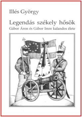 Legendás székely hősök - Dedikált antikvár