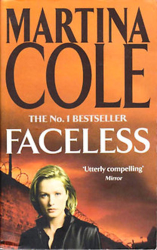 Martina Cole: Faceless antikvár